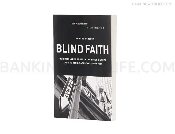 Blind Faith: Our Misplaced Trust in the Stock Market — Edward Winslow