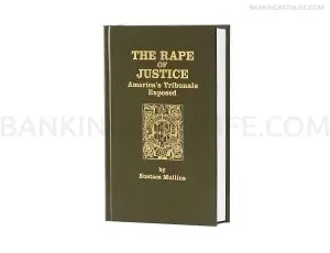 The Rape of Justice — Eustace Mullins