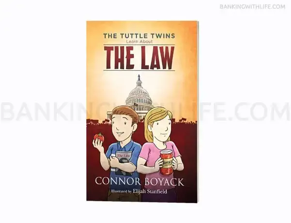 The Tuttle Twins Learn About The Law - Connor Boyack