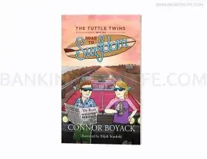 The Tuttle Twins and the Road to Surfdom - Connor Boyack